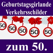 geburtstagsgirlande-verkehrsschilder-zum-50. Geburtstag