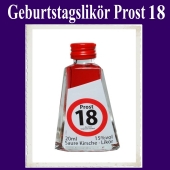 Geburtstagsschnäpschen, Geburtstagslikör zum 18. Geburtstag