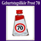 Geburtstagsschnäpschen, Geburtstagslikör zum 70. Geburtstag