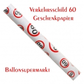 Geschenkpapier Verkehrsschild 60 zum 60. Geburtstag