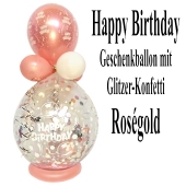 Geschenkballon "Happy Birthday" zum Geburtstag in Roségold