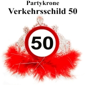 Partykrone zum 50. Geburtstag, Verkehrsschild 50