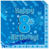 16 Servietten zum 8. Kindergeburtstag, Happy 8th Birthday Blau, Junge