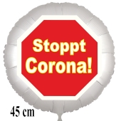 Stoppt Corona! Luftballon, Stoppschild, aus Folie, 45 cm, mit Ballongas