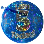 Jumbo Ansteckbutton, Tischaufsteller, I am 5 today, blau