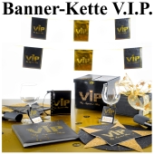 VIP Banner-Kette Partydekoration