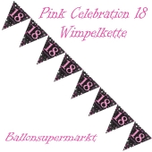 Wimpelkette Pink Celebration 18 zum 18. Geburtstag