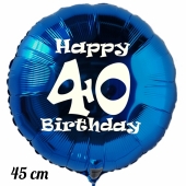 Luftballon aus Folie, blau, rund, 45 cm, zum 40. Geburtstag