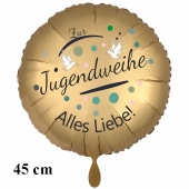 Zur Jugendweihe Alles Liebe, Rundballon in Gold, 45 cm