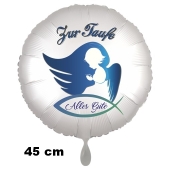 Zur Taufe Alles Gute - Engel, Folienballon inklusive Helium