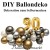 DIY-Ballondeko zum 90. Geburtstag