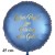 Lieber Paps! Zum Vatertag alles Gute! Rundluftballon, satinblau, 45 cm, aus Folie ohne Helium