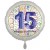 Luftballon aus Folie, Satin Weiß 45 cm rund, Happy Birthday zum 15. Geburtstag, inklusive Helium