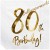 Geburtstagsservietten zum 80. Geburtstag, 80th Birthday Gold
