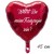 Willst Du meine Trauzeugin sein? Herzluftballon aus Folie, Burgund, 45 cm, ohne Helium-Ballongas