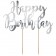 Cake Topper Happy Birthday Silber, Tortendeko zum Geburtstag