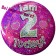 Jumbo Ansteckbutton, Tischaufsteller, I am 2 today, pink