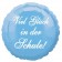 Viel Glück in der Schule! Hellblauer Luftballon aus Folie, 45 cm, mit Helium zum Schulanfang