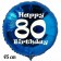 Luftballon aus Folie, blau, rund, 45 cm, zum 80. Geburtstag